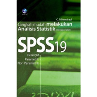 Langkah Mudah Melakukan Analisis Statistik Menggunakan SPSS 19