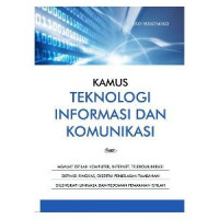 Kamus Teknologi Informasi dan Komunikasi