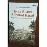 Jejak Bisnis Sahabat Rasul