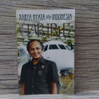 Karya Nyata Untuk Indonesia Habibie