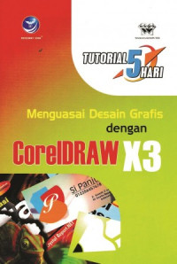 Menguasai Desain Grafis dengan CorelDRAW X3