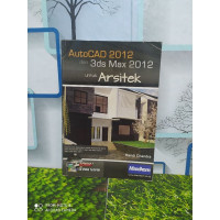 AutoCAD 2012 dan 3ds Max 2012 untuk Arsitek