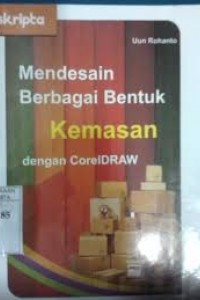 Mendesain Berbagai Bentuk Kemasan dengan CorelDRAW