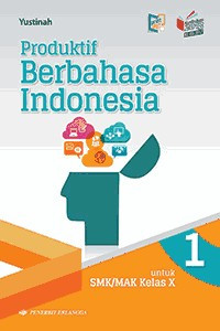 Produktif Berbahasa Indonesia Kelas X