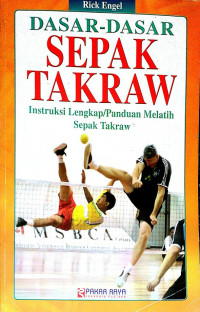 Dasar Dasar Sepak Takraw