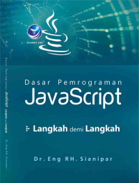 DASAR PEMROGRAMAN JAVASCRIPT: Langkah demi Langkah