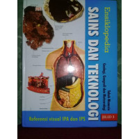 Ensiklopedia Sains dan Teknologi : Tubuh Manusia, Geologi, Gegrafi dan Meteorologi Jilid 3