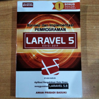 Konsep dan Implementasi Pemrograman Laravel 5