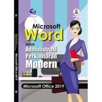 Microsoft Word Untuk Administrasi Perkantoran Modern : Microsoft Office 2019