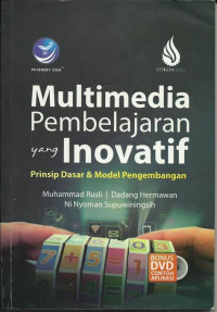 Multimedia Pembelajaran yang Inofativ Prinsip Dasar & Model Pengembangan