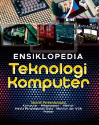 ENSIKLOPEDIA Teknologi Komputer