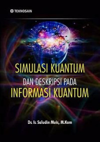 SIMULASI KUANTUM DAN DESKRIPSI PADA INFORMASI KUANTUM