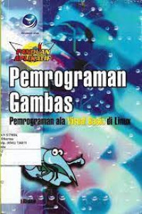 PEMOGRAMAN GAMBAS Pemrograman ala Visual Basic di Linux