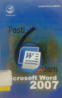 Pasti 6 Jam Microsoft Word 2007