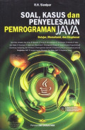 Soal, Kasus dan Penyelesaian Pemrograman Java Belajar, Memahami, dan eksplorasi