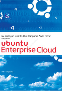 Membangun Infrastruktur Komputasi Awan Privat menggunakan Ubuntu Enterprise Cloud