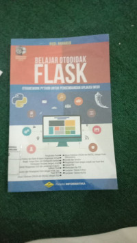 Belajar OTODIDAK FLASK (Framework Python untuk Pengembangan Aplikasi Web)