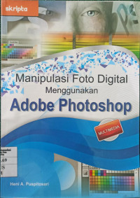 Manipulasi Foto Digital Menggunakan Adobe Photoshop