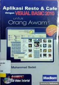 Aplikasi Resto & Cafe dengan VISUAL BASIC 2010 untuk Orang Awam