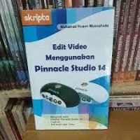 Edit Video Menggunakan Pinnacle Studio 14