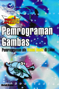 Pemorograman Gambas Pemrograman ala Visual Basic di Lunix