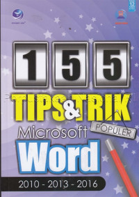 155 TIPS & TRIK POPULER MICROSOFT WORD 2010-2013-2016