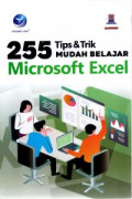 255 tips & trik mudah belajar microsoft excel
