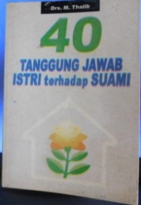 40 Tanggung Jawab Istri terhadap Suami