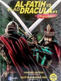 Al-Fatih VS Vlad Dracula #1 Kegelapan