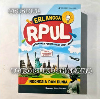Erlangga RPUL :  Rangkuman Pengetahuan Umum Lengka