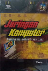 Jaringan Komputer Teori dan Implementasi Berbasis Linux