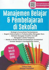 Manajemen belajar dan Pembelajaran di Sekolah