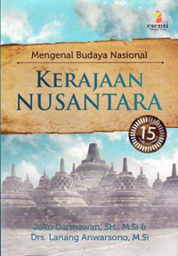 Mengenal Budaya Nasional: kerajaan nusantara