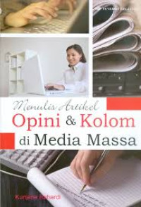 Menulis Artikel Opini & Kolom di Media Massa