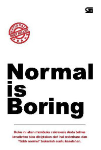 Normal is Boring