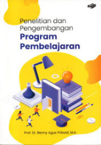 Penelitian dan Pengembangan Program Pembelajaran
