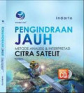 Pengindraan Jauh Metode Analisis & Interpretasi Citra Satelit