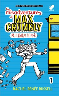 The Misadventure of Max Max Crumbly Pahlawan Loker