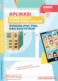 APLIKASI PENERIMAAN SISWA BARU ONLINE DENGAN PHP, PDO, DAN BOOTSTRAP