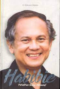 Habibie Totalitas Sang Teknosof