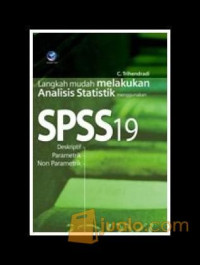 Langkah Mudah Melakukan Analisis Statistik Menggunakan SPSS19