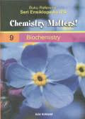 Chemistry Matters! Biochemistry Volume 9