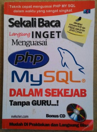 Sekali Baca Langsung INGET Menguasai PHP MySQL DALAM SEKEJAP tanpa Guru