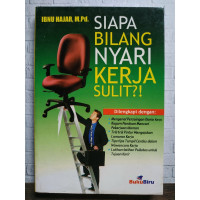 Siapa Bilang Nyari Kerja Sulit?!