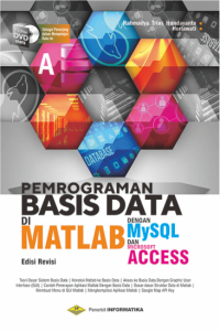 PEMROGRAMAN BASIS DATA DI MATLAB DENGAN MYSQL DAN MICROSOFT ACCES