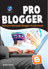 PRO  BLOGGER Rahasia Menjadi Blogger Profesional