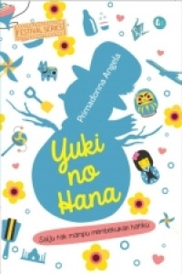 Image of Yuki No Hana Salju Tak Mampu Membekukan Hatiku